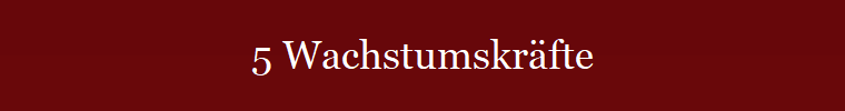 5 Wachstumskrfte