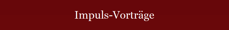 Impuls-Vortrge