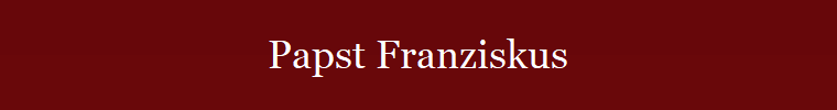 Papst Franziskus