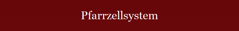 Pfarrzellsystem